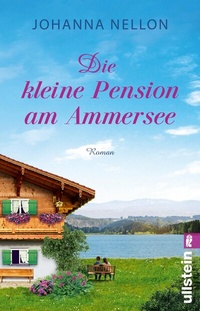 Abbildung von: Die kleine Pension am Ammersee - Ullstein
