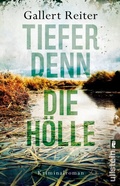 Cover: Tiefer denn die H&ouml;lle (Ein Martin-Bauer-Krimi 2) - Ullstein Taschenbuchverlag