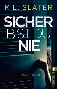 Abbildung von: Sicher bist du nie - Ullstein Taschenbuchverlag