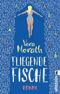 Abbildung von: Fliegende Fische - Ullstein Taschenbuchverlag