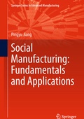 Cover: Social Manufacturing: Fundamentals and Applications - Springer