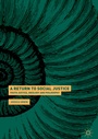 Cover: A Return to Social Justice - Palgrave Macmillan