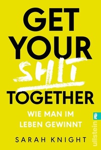 Enlarge image Cover: Get your shit together - Ullstein