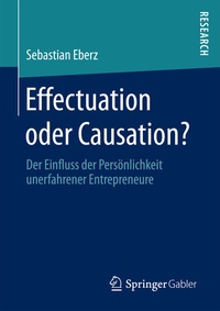 Abbildung von: Effectuation oder Causation? - Springer Gabler