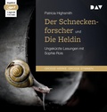 Cover: Der Schneckenforscher und Die Heldin - Der Audio Verlag