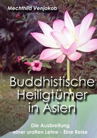 Abbildung von: Buddhistische Heiligtümer in Asien - BoD - Books on Demand
