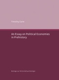 Cover: An Essay on Political Economies in Prehistory - Habelt, R