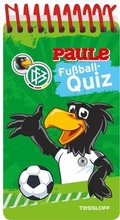 Cover: DFB PAULE Fu&szlig;ball-Quizblock mit 50 spannenden Fragen - Tessloff Verlag Ragnar Tessloff GmbH & Co. KG