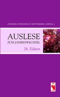 Cover: Auslese zum Jahreswechsel. 26. Edition - Frieling & Huffmann