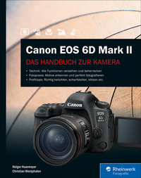 Abbildung von: Canon EOS 6D Mark II - Rheinwerk