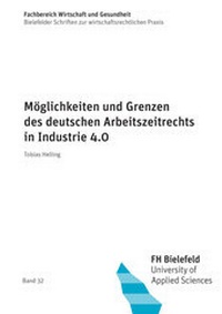 Abbildung von: Möglichkeiten und Grenzen des deutschen Arbeitszeitrechts in Industrie 4.0 - Shaker