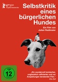 Cover: Selbstkritik eines b&uuml;rgerlichen Hundes - Absolut Medien