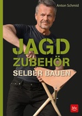 Cover: Jagdzubeh&ouml;r selber bauen - BLV