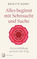 Cover: Alles beginnt mit Sehnsucht und Suche - Patmos