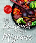 Cover: Das Kochbuch gegen Migr&auml;ne - books4success