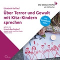 Cover: &Uuml;ber Terror und Gewalt mit Kita-Kindern sprechen - cc-live