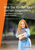 Cover: Wie Sie Kinder f&uuml;rs Lernen begeistern - Oberstebrink