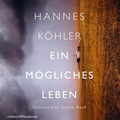 Cover: Ein m&ouml;gliches Leben - H&ouml;rbuch Hamburg