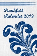 Cover: Frankfurt Kalender 2019 - Societ&auml;ts-Verlag