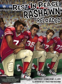Abbildung von: Rest in Peace RaShawn Reloaded - Creative Medicine- Healing Through Words LLC