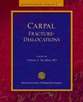 Cover: Carpal Fracture-Dislocations - American Academy of Orthopaedic Surgeons