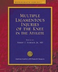 Cover: Multiple Ligamentous Injuries of the Knee in the Athlete - American Academy of Orthopaedic Surgeons