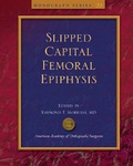 Cover: Slipped Capital Femoral Epiphysis - American Academy of Orthopaedic Surgeons