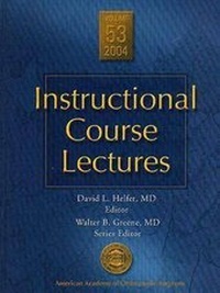 Enlarge image Cover: Instructional Course Lectures Vol. 53 - American Academy of Orthopaedic Surgeons