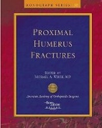 Enlarge image Cover: Proximal Humerus Fractures - American Academy of Orthopaedic Surgeons