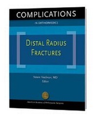 Enlarge image Cover: Complications in Orthopaedics Distal Radius Fractures - American Academy of Orthopaedic Surgeons