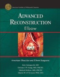 Cover: Advanced Reconstruction: Elbow - American Academy of Orthopaedic Surgeons