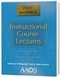 Cover: Instructional Course Lectures: Foot and Ankle - American Academy of Orthopaedic Surgeons