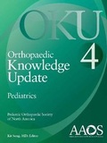 Cover: Orthopaedic Knowledge Update: Pediatrics 4 - American Academy of Orthopaedic Surgeons