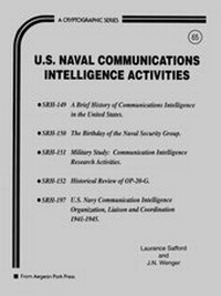 Enlarge image Cover: U.S. Naval Communications Intelligence Activities - Aegean Park Press