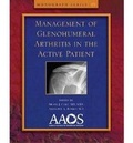 Cover: Management of Glenohumeral Arthritis in the Active Patient - American Academy of Orthopaedic Surgeons