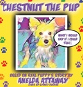 Cover: Chestnut the Pup - Jazzy Kitty Publishing
