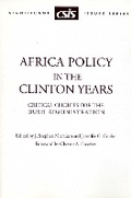 Cover: Africa Policy in the Clinton Years - Centre for Strategic & International Studies,U.S.