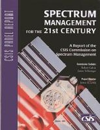 Enlarge image Cover: Spectrum Management for the 21st Century - Centre for Strategic & International Studies,U.S.