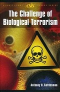 Cover: The Challenge of Biological Terrorism - Centre for Strategic & International Studies,U.S.