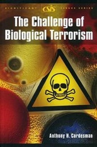 Enlarge image Cover: The Challenge of Biological Terrorism - Centre for Strategic & International Studies,U.S.
