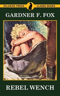 Enlarge image Cover: Rebel Wench - Wildside Press