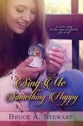 Cover: Sing Me Something Happy - Clean Reads
