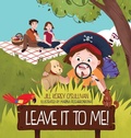 Cover: Leave It to Me! - Eifrig Publishing