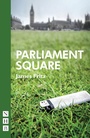 Cover: Parliament Square - Nick Hern Books