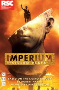 Cover: Imperium: The Cicero Plays - Nick Hern Books