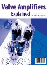 Enlarge image Cover: Valves Amplifiers Explained - Radio Society of Great Britain