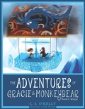 Cover: The Adventures of Gracie & MonkeyBear - MonkeyBear Publishing