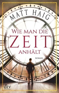 Abbildung von: Wie man die Zeit anhält - dtv