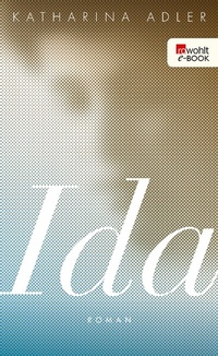 Enlarge image Cover: Ida - Rowohlt