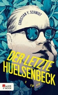 Cover: Der letzte Huelsenbeck - Rowohlt